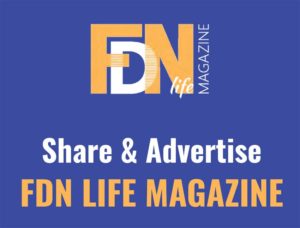 Advertise in FDN Life Magazine