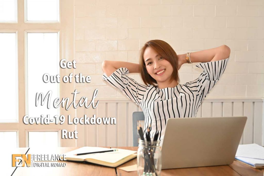 FDN Life Magazine - Issue 8 - July to September 2020 - Get Out of the Mental Covid-19 Lockdown Rut & Depression