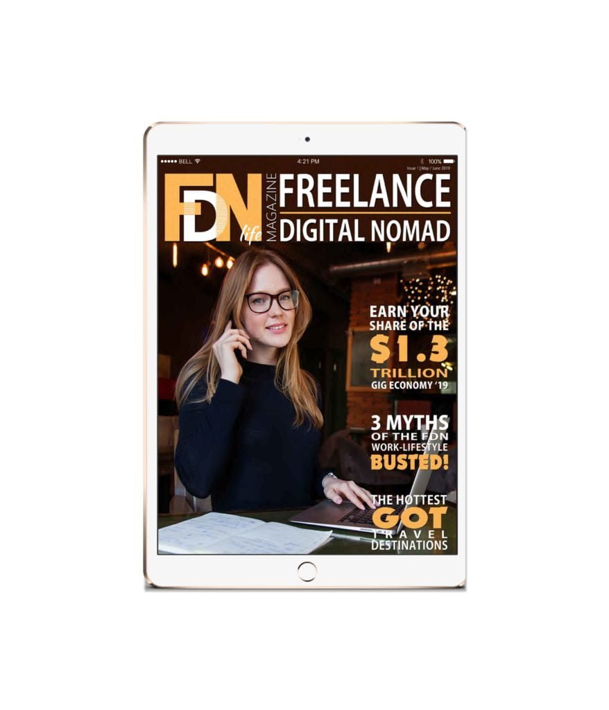 Read the 1st issue of FDN Life Magazine - the premium work and lifestyle magazine by and for freelancers, digital nomads, remotes and location independents